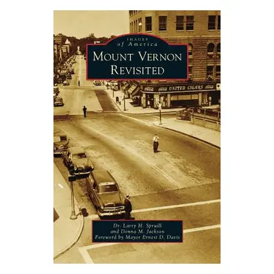 "Mount Vernon Revisited" - "" ("Spruill Larry H.")