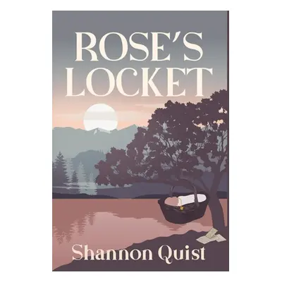 "Rose's Locket" - "" ("Quist Shannon")