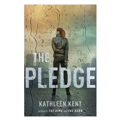 "The Pledge" - "" ("Kent Kathleen")