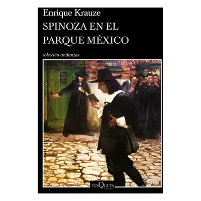 "Spinoza En El Parque Mxico" - "" ("Krauze Enrique")