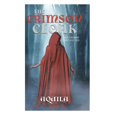 "The Crimson Cloak" - "" ("Aquila")