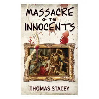 "Massacre of the Innocents" - "" ("Stacey Thomas")