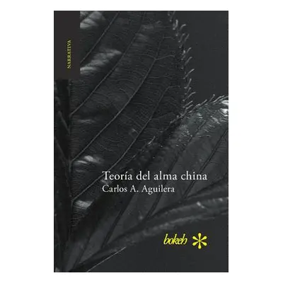 "Teora del alma china" - "" ("Aguilera Carlos a.")