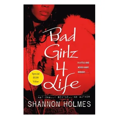 "Bad Girlz 4 Life" - "" ("Holmes Shannon")