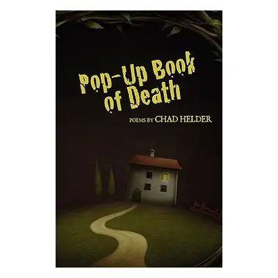 "Pop-Up Book of Death" - "" ("Helder Chad")