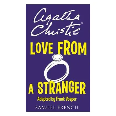 "Love from a Stranger" - "" ("Christie Agatha")