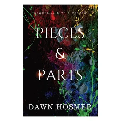 "Pieces & Parts" - "" ("Hosmer Dawn")