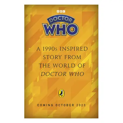 "Doctor Who: Wannabes" - "a 1990s story" ("Who Doctor")