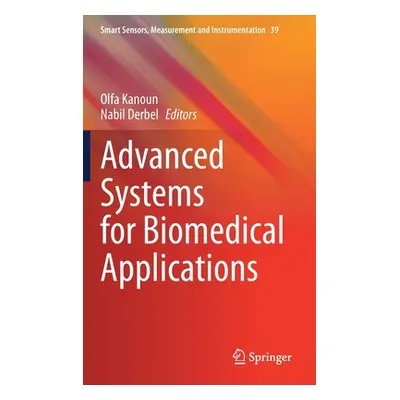 "Advanced Systems for Biomedical Applications" - "" ("Kanoun Olfa")