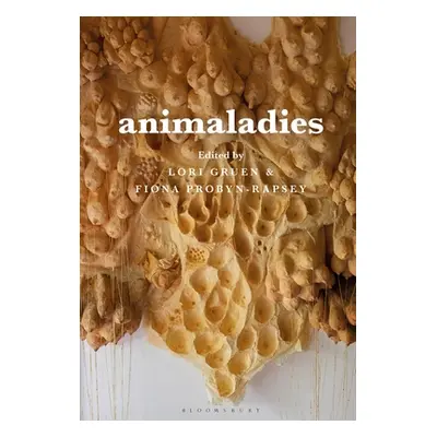 "Animaladies: Gender, Animals, and Madness" - "" ("Adams Carol J.")