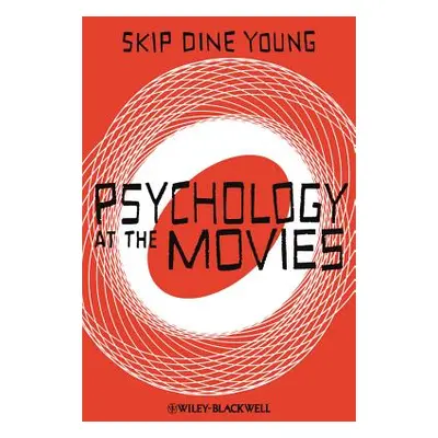 "Psychology at the Movies" - "" ("Dine Young Skip")