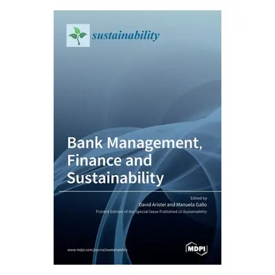 "Bank Management, Finance and Sustainability" - "" ("Aristei David")