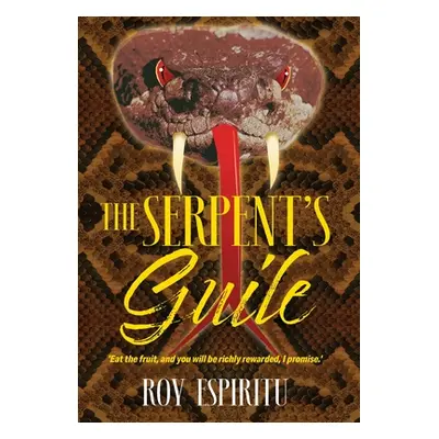 "The Serpent's Guile" - "" ("Espiritu Roy")