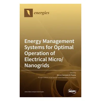 "Energy Management Systems for Optimal Operation of Electrical Micro/Nanogrids" - "" ("Carmela D