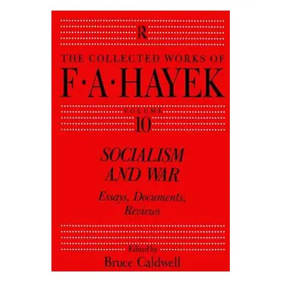 "Socialism and War: Essays, Documents, Reviews" - "" ("Caldwell Bruce")