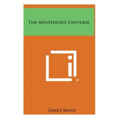 "The Mysterious Universe" - "" ("Jeans James")