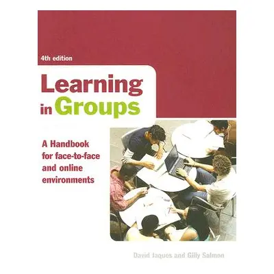 "Learning in Groups: A Handbook for Face-to-Face and Online Environments" - "" ("Jaques David")