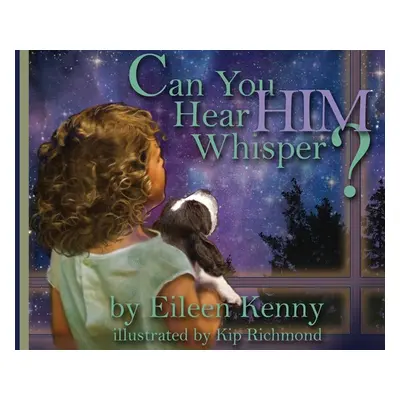 "Can You Hear Him Whisper?" - "" ("Kenny Eileen")