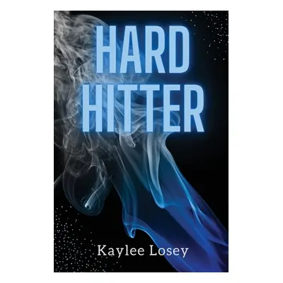 "Hard Hitter" - "" ("Losey Kaylee")