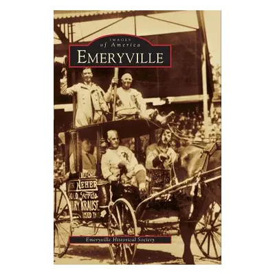 "Emeryville" - "" ("The Emeryville Historical Society")