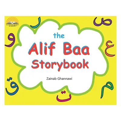 "The Alif Baa Storybook" - "" ("Ghannawi Zainab")