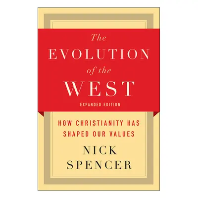 "The Evolution of the West" - "" ("Spencer Nick")