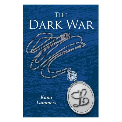 "The Dark War" - "" ("Lammers Kami")