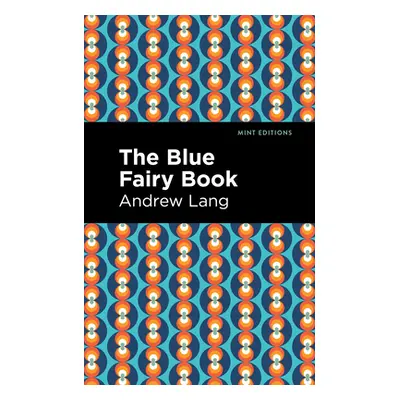 "The Blue Fairy Book" - "" ("Lang Andrew")