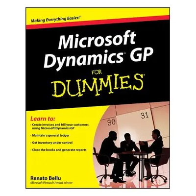 "Microsoft Dynamics GP for Dummies" - "" ("Bellu Renato")