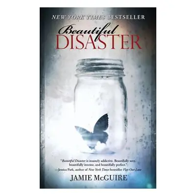 "Beautiful Disaster" - "" ("McGuire Jamie")