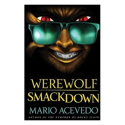 "Werewolf Smackdown" - "" ("Acevedo Mario")