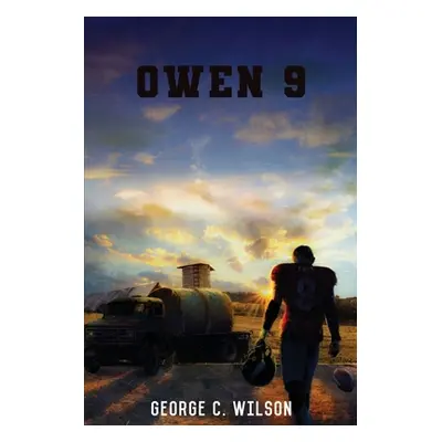 "Owen 9" - "" ("Wilson George C.")