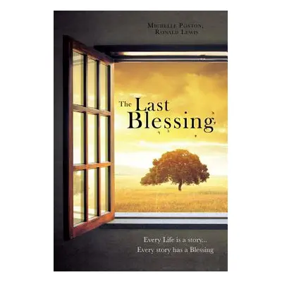 "The Last Blessing" - "" ("Poston Michelle")