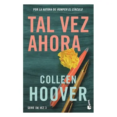 "Tal Vez Ahora / Maybe Now (Sapanish Edition)" - "" ("Hoover Colleen")