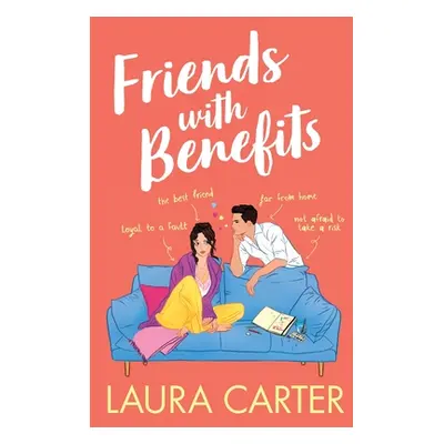 "Friends With Benefits" - "" ("Carter Laura")