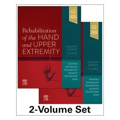 "Rehabilitation of the Hand and Upper Extremity, 2-Volume Set" - "" ("Skirven Terri M.")