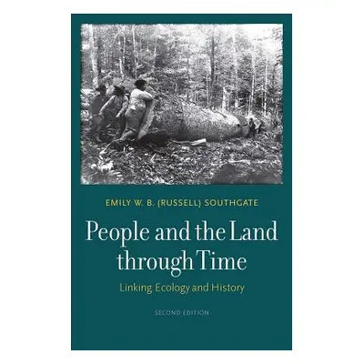 "People and the Land Through Time: Linking Ecology and History" - "" ("Southgate")