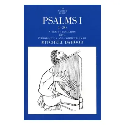 "Psalms I 1-50" - "" ("Dahood Mitchell")