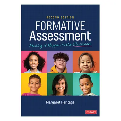 "Formative Assessment: Making It Happen in the Classroom" - "" ("Heritage Margaret")