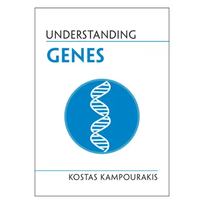 "Understanding Genes" - "" ("Kampourakis Kostas")