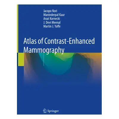 "Atlas of Contrast-Enhanced Mammography" - "" ("Nori Jacopo")