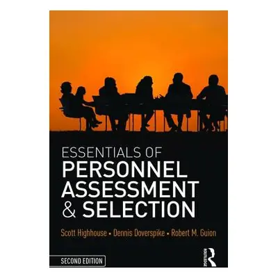 "Essentials of Personnel Assessment and Selection" - "" ("Highhouse Scott")