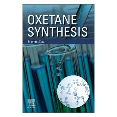 "Oxetane Synthesis" - "" ("Kaur Navjeet")