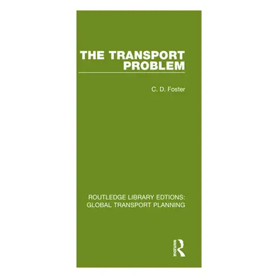 "The Transport Problem" - "" ("Foster Christopher D.")