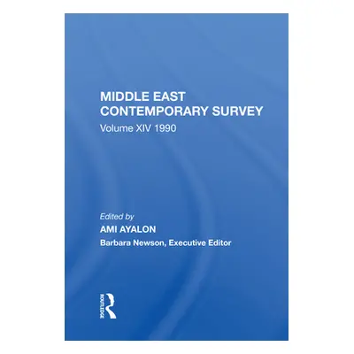 "Middle East Contemporary Survey, Volume XIV: 1990" - "" ("Ayalon Ami")