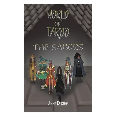 "World of Taroo: The Sabors" - "" ("Eriksson Jimmy")