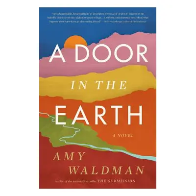 "A Door in the Earth" - "" ("Waldman Amy")