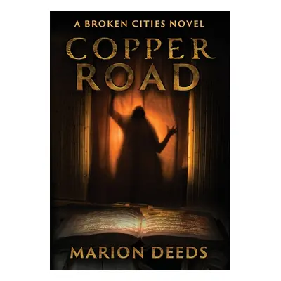 "Copper Road" - "" ("Deeds Marion")