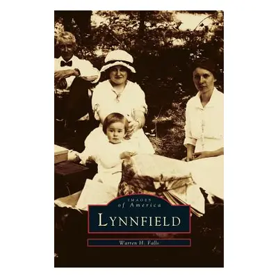 "Lynnfield" - "" ("Falls Warren H.")