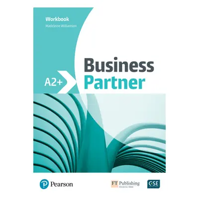 "Business Partner A2+ Pre-Intermediate Workbook, 1e" - "" ("Williamson Madeleine")